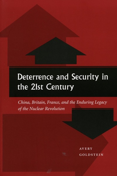 Cover of Deterrence and Security in the 21st Century by Avery Goldstein