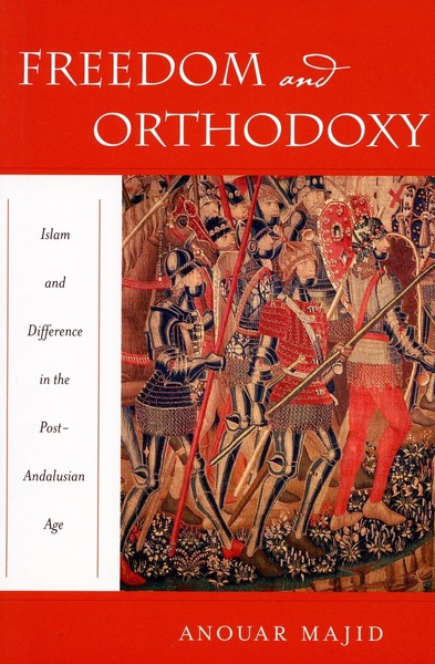 Cover of Freedom and Orthodoxy by Anouar Majid