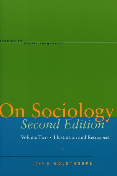 Cover of On Sociology Second Edition Volume Two by John H. Goldthorpe