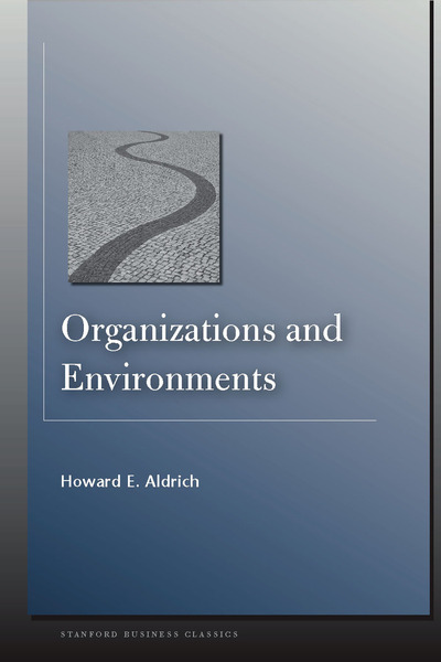 Cover of Organizations and Environments by Howard E. Aldrich
