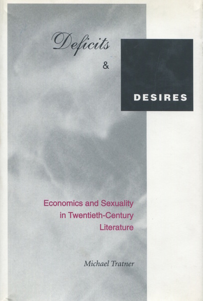 Cover of Deficits and Desires by Michael Tratner