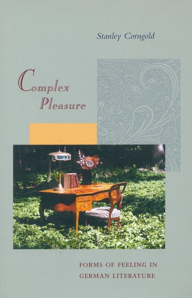 Cover of Complex Pleasure by Stanley  Corngold