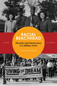 cover for Racial Beachhead: Diversity and Democracy in a Military Town | Carol Lynn McKibben