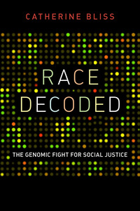 cover for Race Decoded: The Genomic Fight for Social Justice | Catherine Bliss