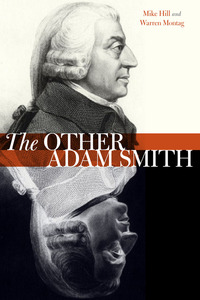 cover for The Other Adam Smith:  | Mike Hill and Warren Montag
