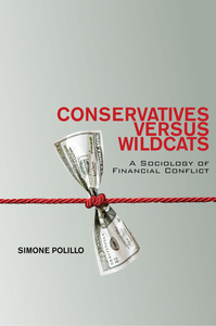 cover for Conservatives Versus Wildcats: A Sociology of Financial Conflict | Simone Polillo