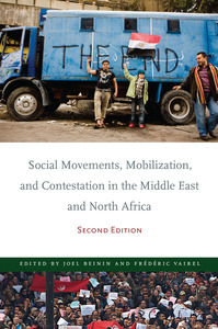 cover for Social Movements, Mobilization, and Contestation in the Middle East and North Africa: Second Edition | Edited by Joel Beinin and Frédéric Vairel