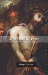 cover for Pilate and Jesus:  | Giorgio Agamben Translated by Adam Kotsko