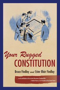 cover for Your Rugged Constitution:  | Bruce Allyn and Ester Blair Findlay