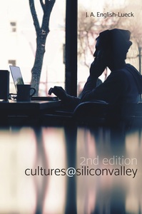 cover for Cultures@SiliconValley: Second Edition | J. A. English-Lueck