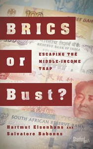 cover for BRICS or Bust?: Escaping the Middle-Income Trap | Hartmut Elsenhans and Salvatore Babones