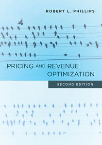 cover for Pricing and Revenue Optimization: Second Edition | Robert L. Phillips