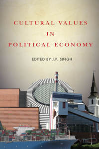 cover for Cultural Values in Political Economy:  | Edited by J.P. Singh