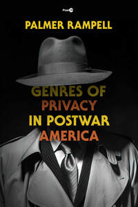 cover for Genres of Privacy in Postwar America:  | Palmer Rampell