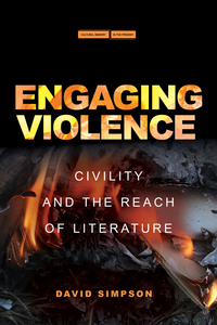 cover for Engaging Violence: Civility and the Reach of Literature | David Simpson