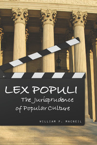 cover for Lex Populi: The Jurisprudence of Popular Culture | William P. MacNeil